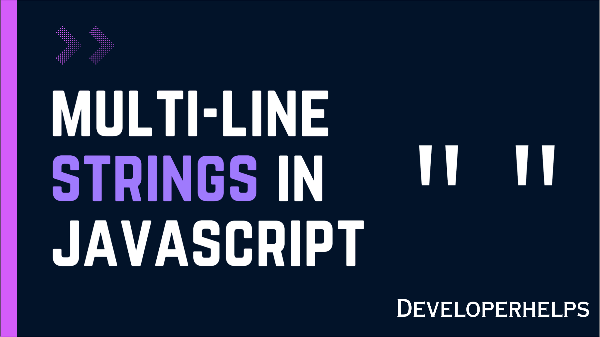 JavaScript Multiline String Developer Helps