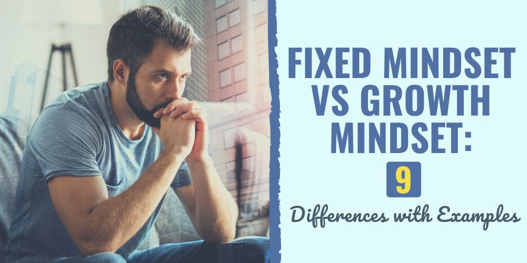 Fixed Mindset VS Growth Mindset 9 Differences with Examples Freejoint