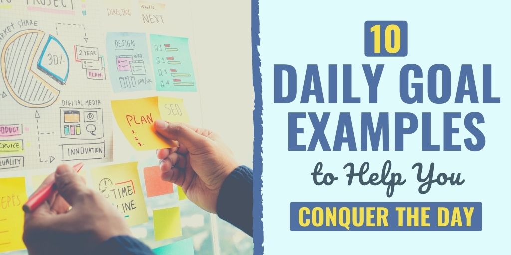 10 Daily Goal Examples to Help You Conquer the Day