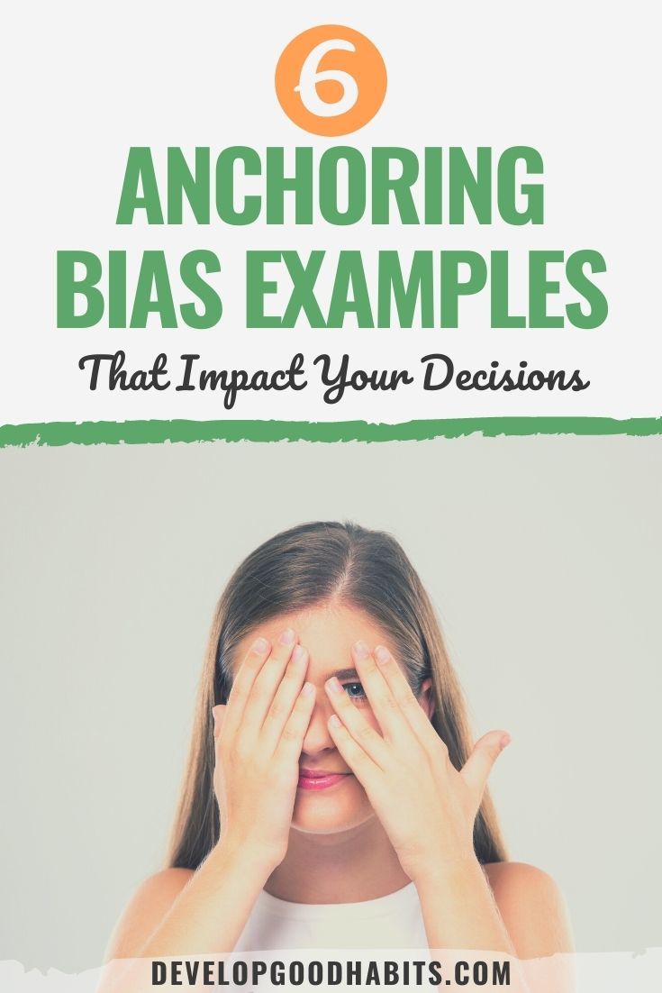 6 Anchoring Bias Examples That Impact Your Decisions