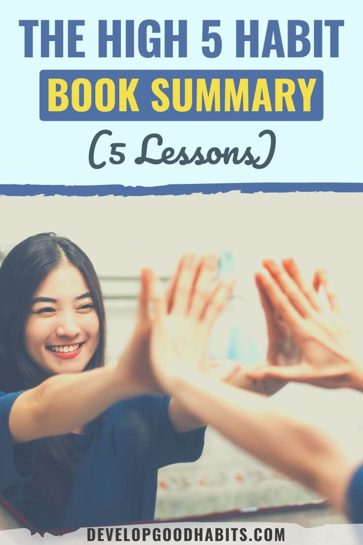 The High 5 Habit Book Summary (5 Lessons)