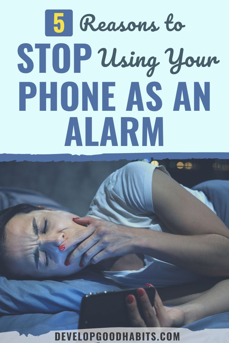 5 Reasons to STOP Using Your Phone as an Alarm