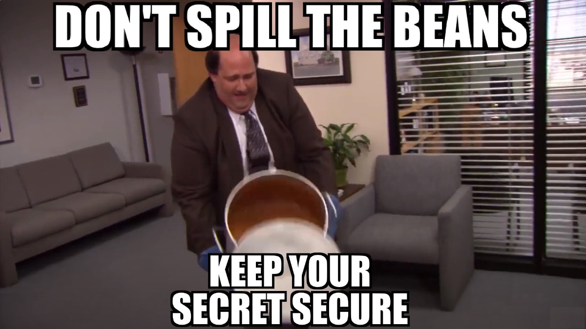 Don't spill the beans keep your secrets secure 🤫