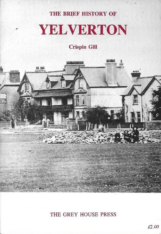 The Brief History of Yelverton (Gill Crispin) Devon Family History Society