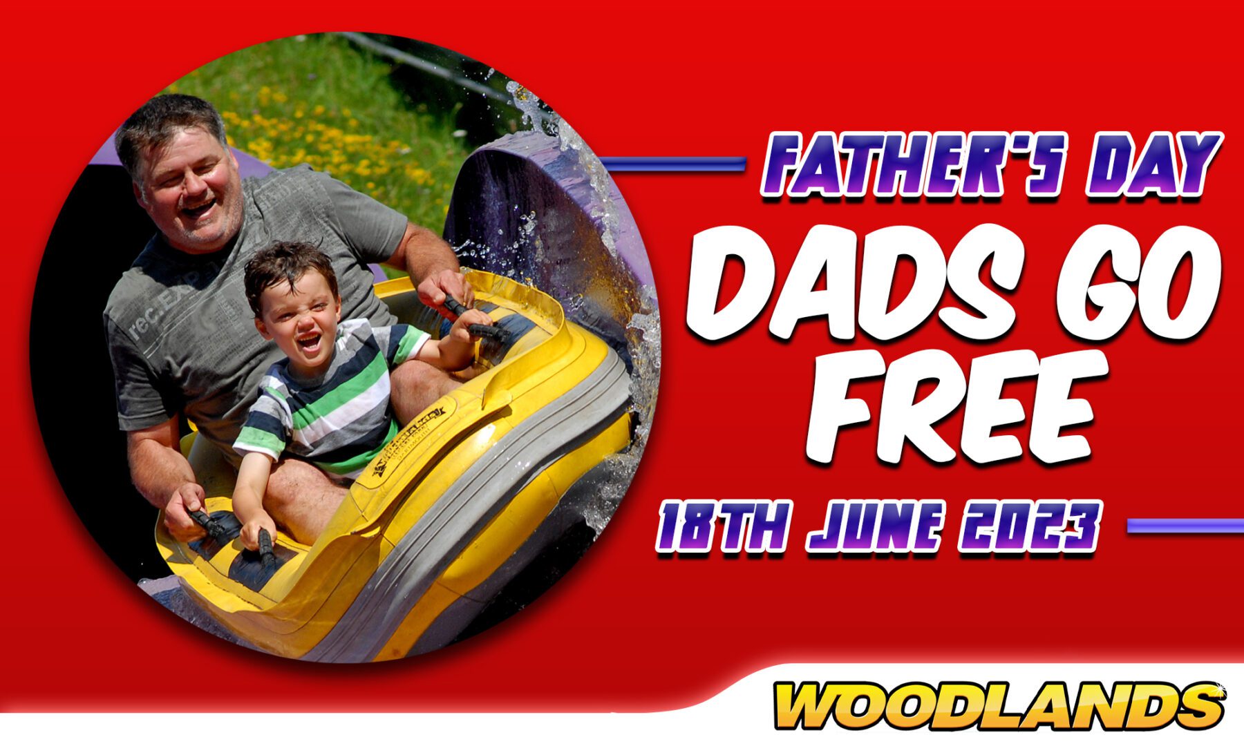 Dads go free! Have a family adventure at Woodlands this Father's Day.