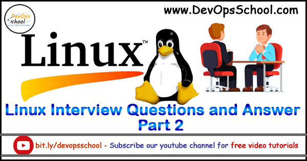 Linux Interview Questions and Answer Part 2