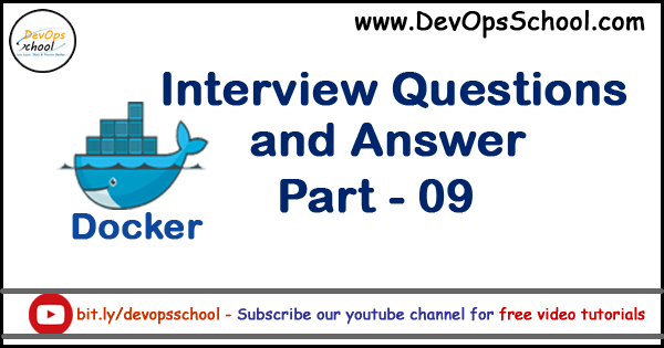 Docker Interview Questions and Answer Part 9