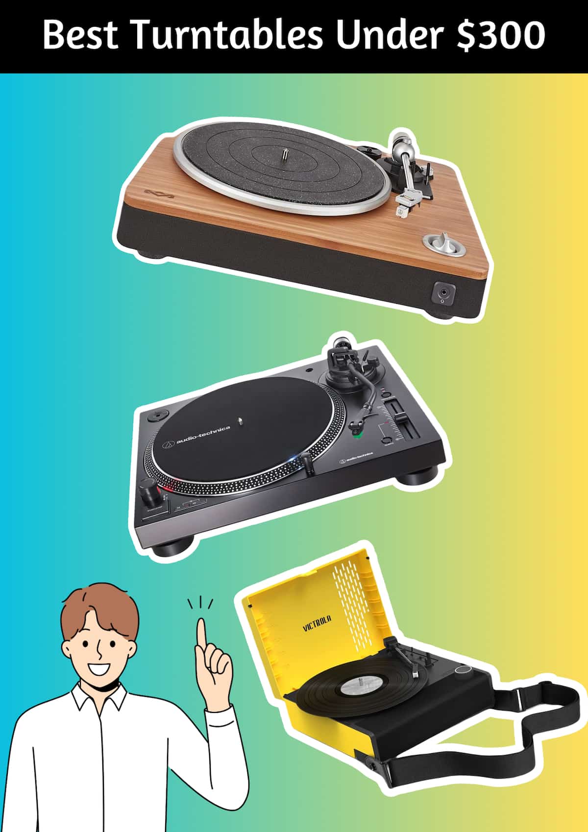 Best Turntables Under 300 That Sound Great