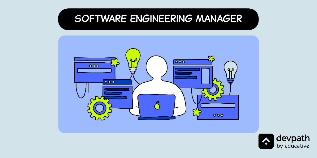 What does a software engineering manager do?