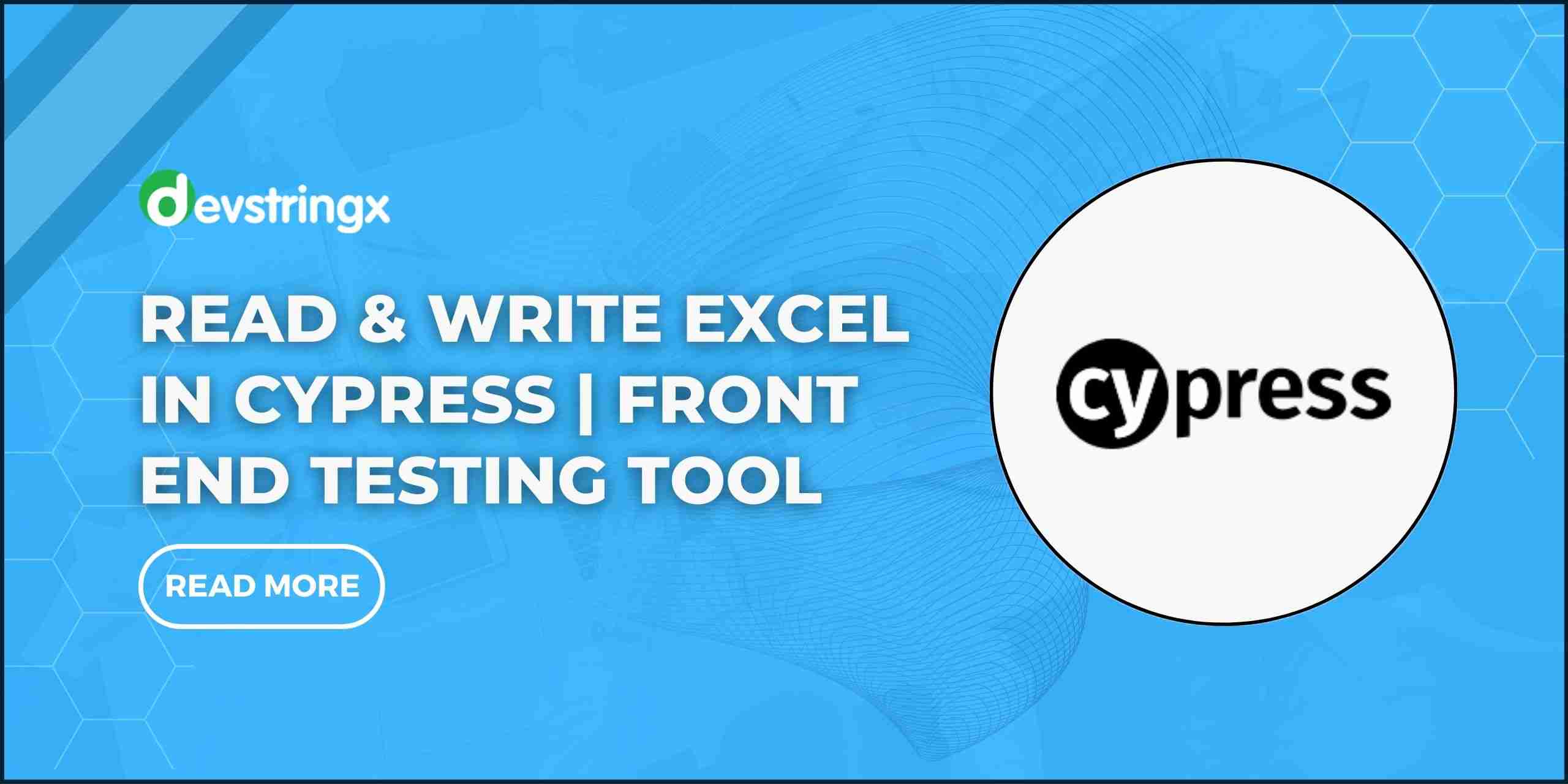 How to Read & Write Excel Data in Cypress? Guide By Experts