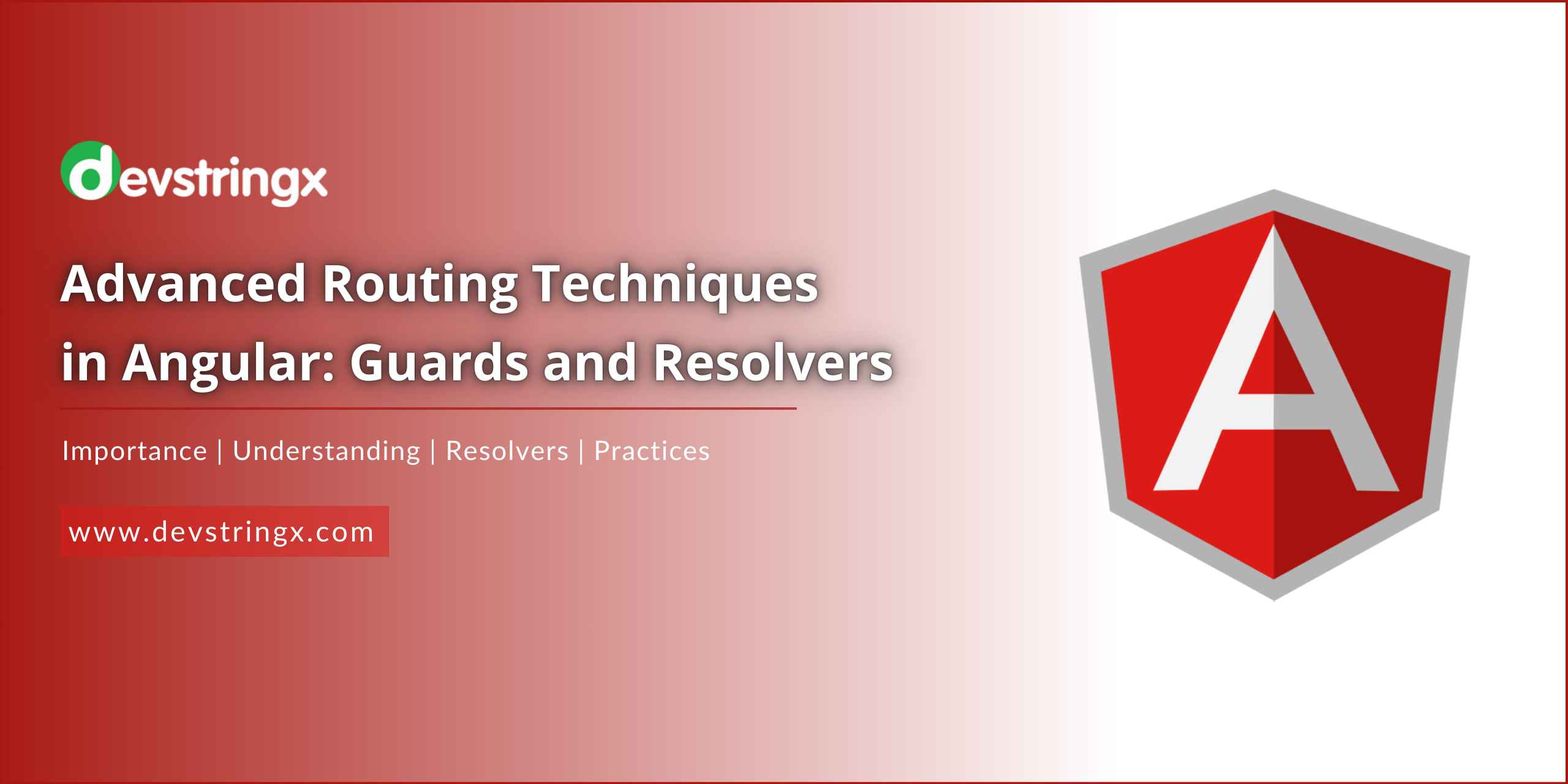 Advanced Routing Techniques in Angular Guards and Resolvers DS