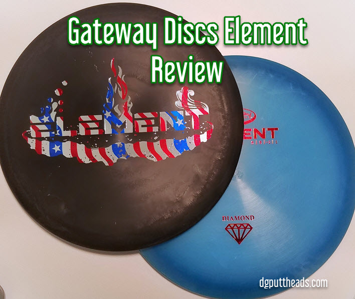 Gateway Disc Sports Element Review Disc Golf Puttheads