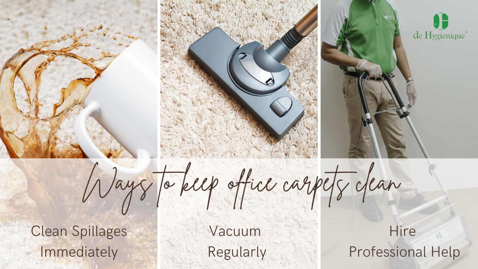 Top 3 Ways To Keep Office Carpet Clean De Hygienique