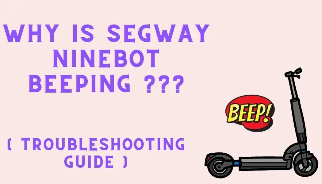 Why Is My Ninebot Scooter Beeping Dhaka Bus Route