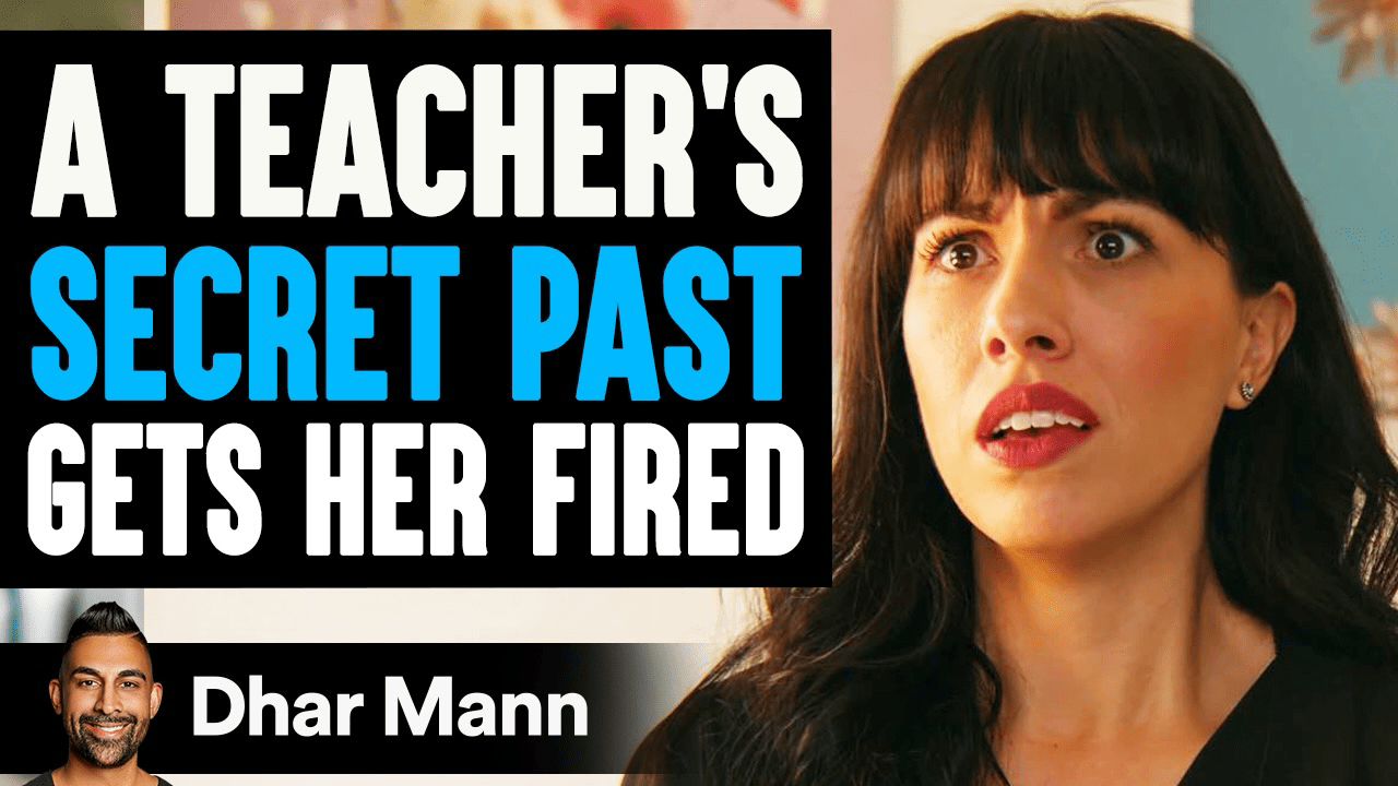 Teacher's SECRET PAST Gets Her FIRED, What Happens Next Is Shocking(04)