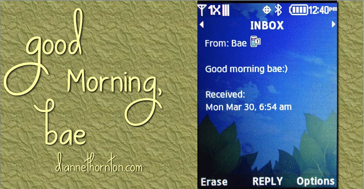 Good Morning, bae Sweeter than Honey