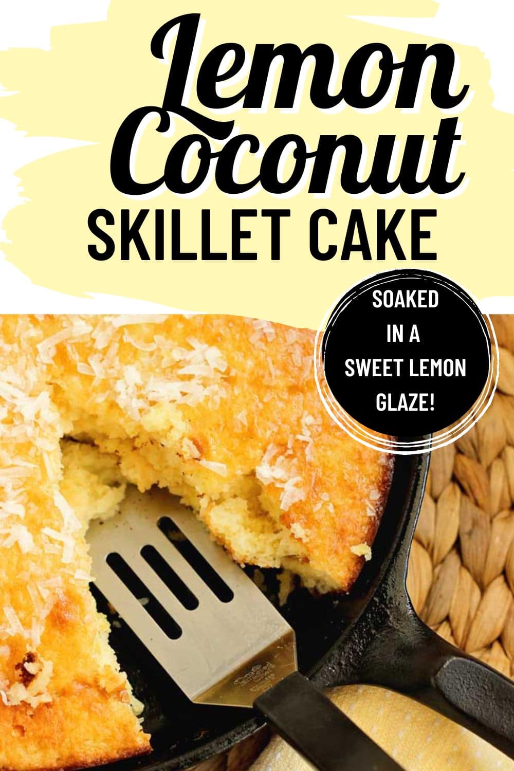 Easy Lemon Coconut Skillet Cake Diary of A Recipe Collector