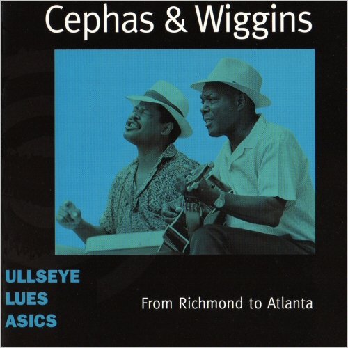 Cephas & Wiggins From Richmond To Atlanta (2000) CD Rip