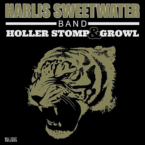 Harlis Sweetwater Band Holler Stomp & Growl (2017)