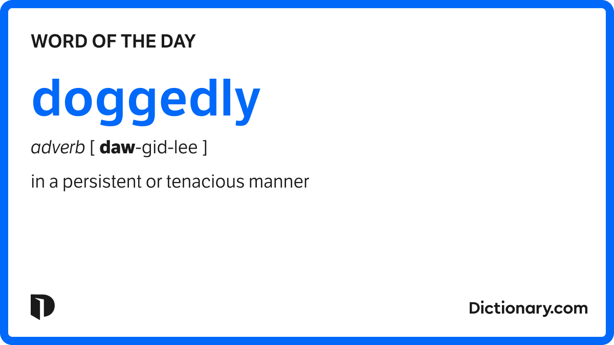 Word of the Day doggedly