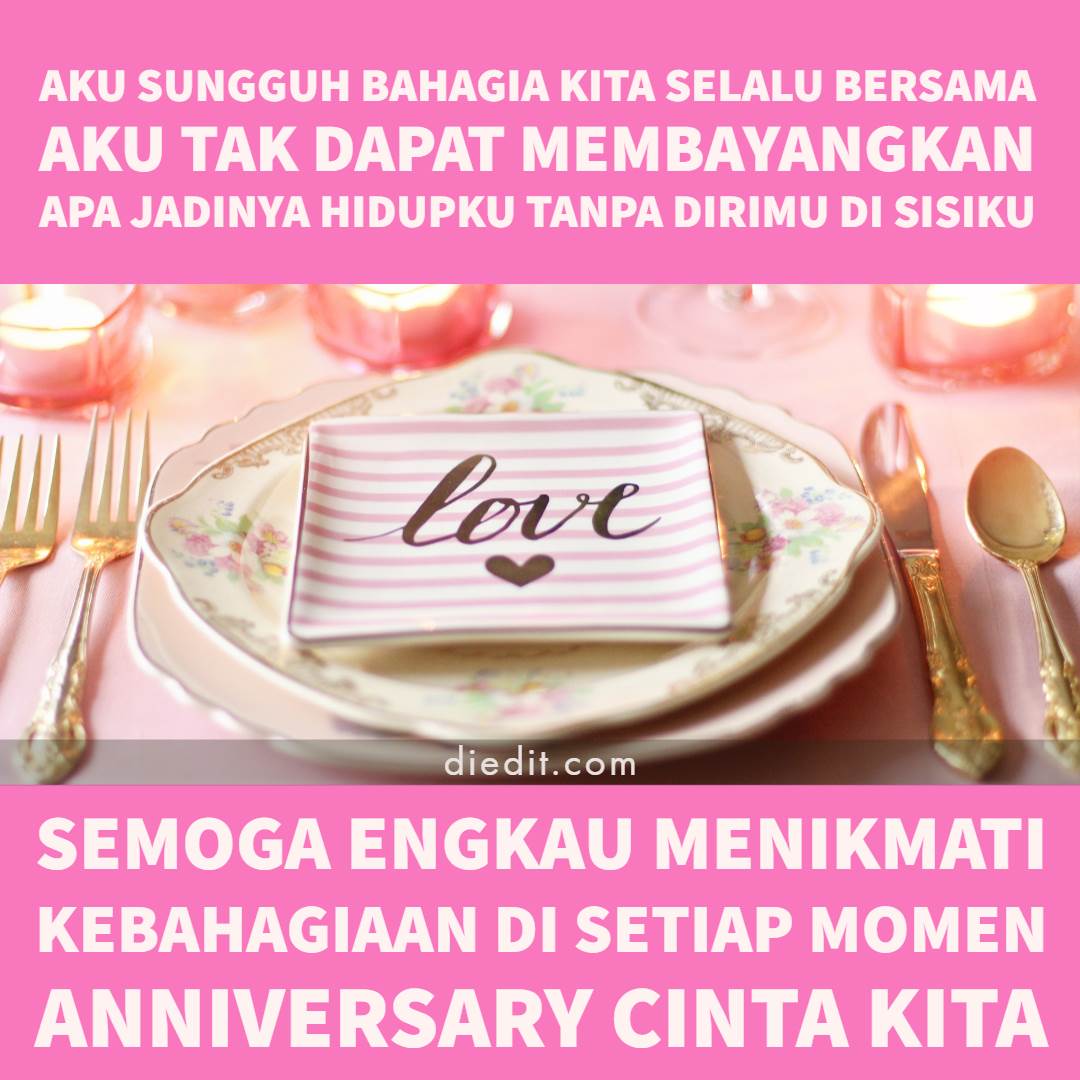 2 000 kata kata anniversary romantis dilengkapi pantun