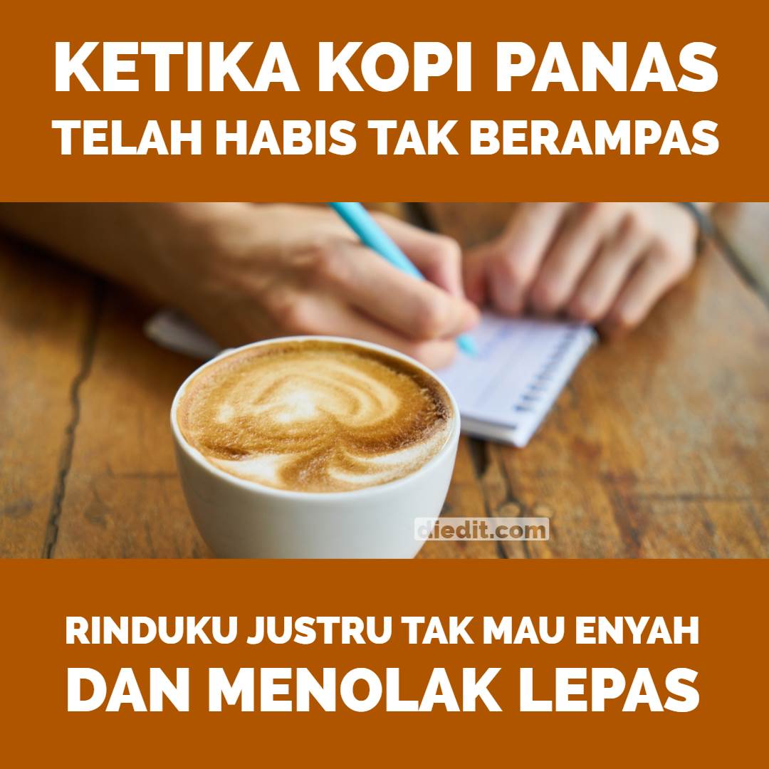 45+ Kata Kata Kopi Good Day Saat Realita