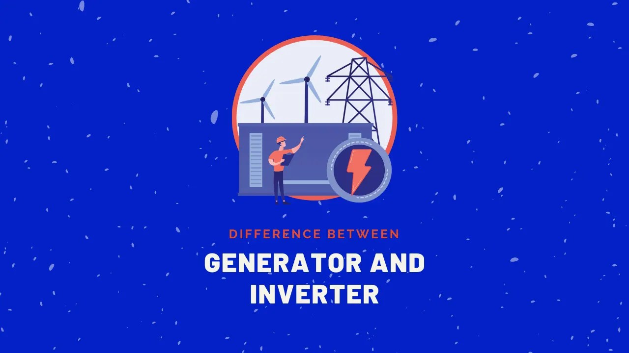 Difference Between Generator and Inverter Difference Between
