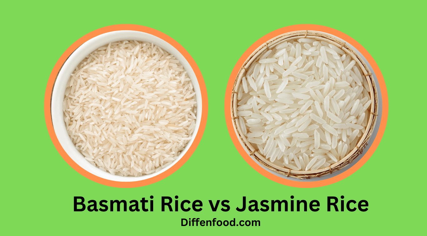 Basmati Rice Vs Jasmine Rice What's The Differences Diffenfood