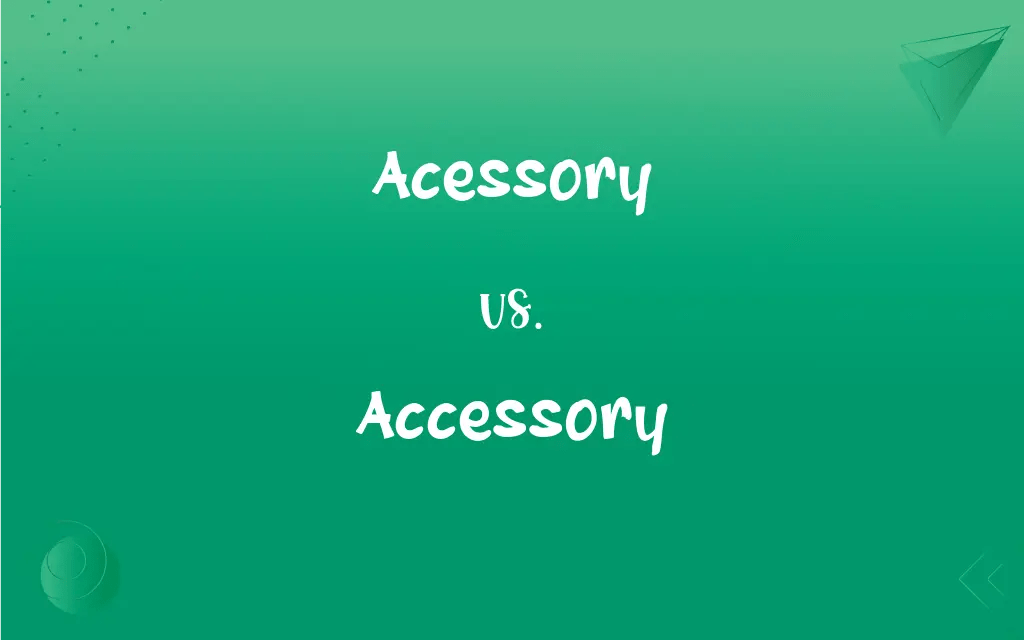 Acessory vs. Accessory Mastering the Correct Spelling