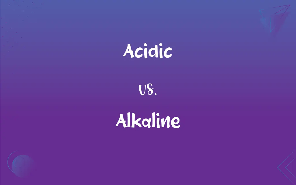 Acidic vs. Alkaline What’s the Difference?