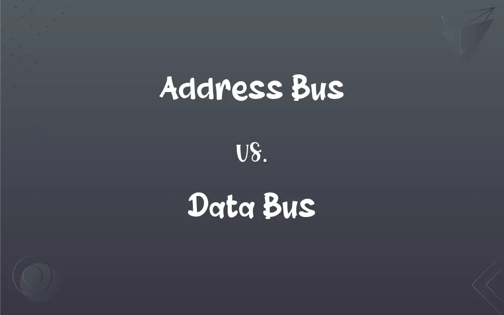 Address Bus vs. Data Bus What’s the Difference?