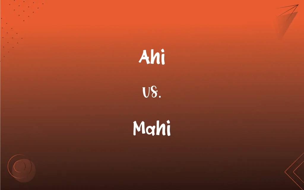 Ahi vs. Mahi What’s the Difference?