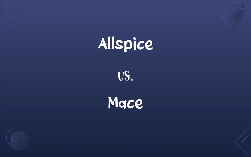 Allspice vs. Mace What’s the Difference?