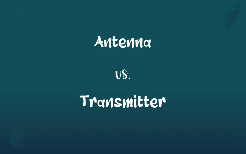 Antenna vs. Transmitter What’s the Difference?