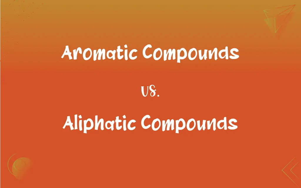 Aromatic Compounds vs. Aliphatic Compounds What’s the Difference?
