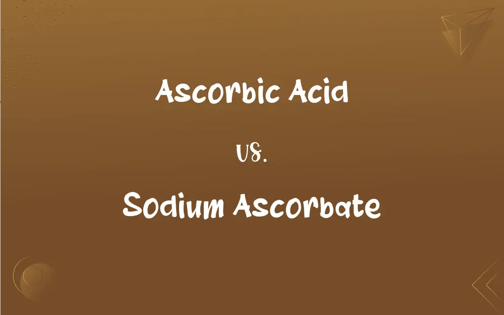 Ascorbic Acid vs. Sodium Ascorbate What’s the Difference?