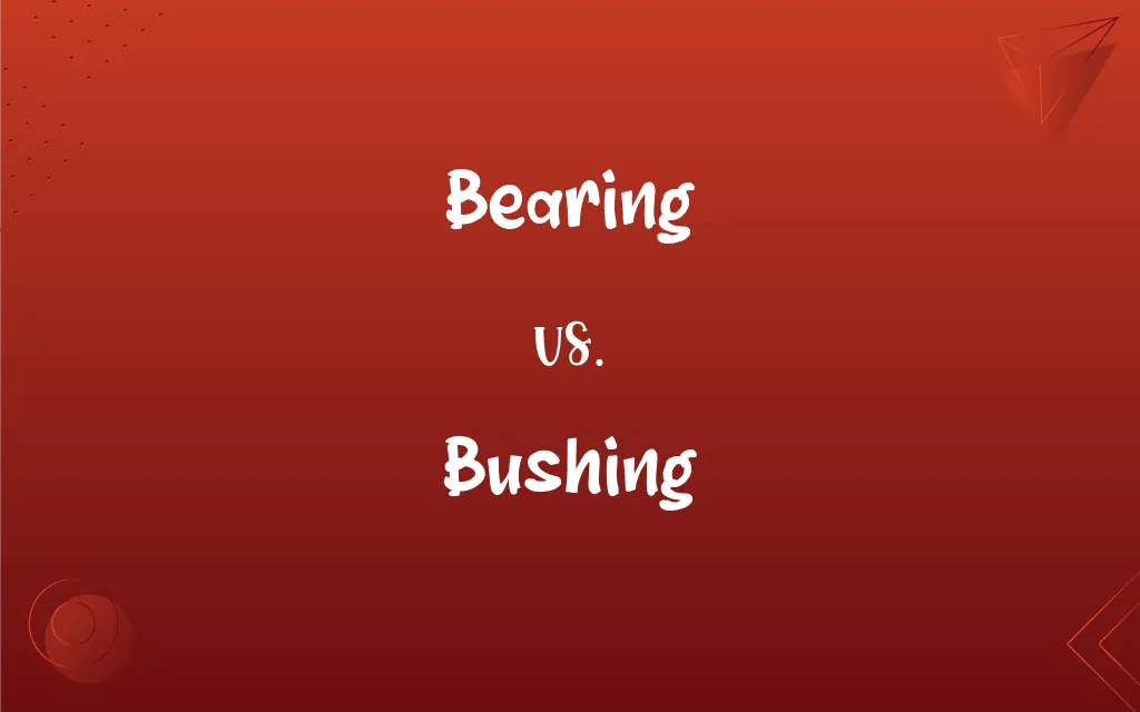 Bearing vs. Bushing What’s the Difference?