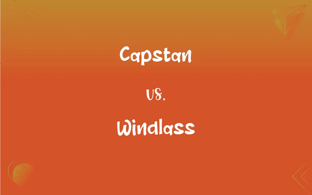 Capstan vs. Windlass What’s the Difference?