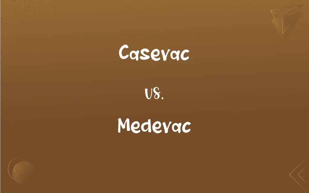 Casevac vs. Medevac What’s the Difference?