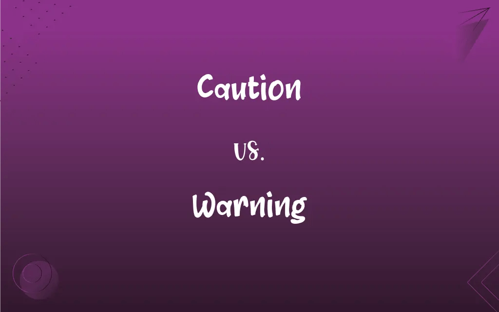 Caution vs. Warning What’s the Difference?