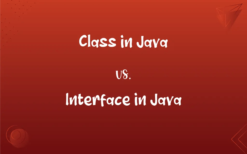 Class in Java vs. Interface in Java What’s the Difference?