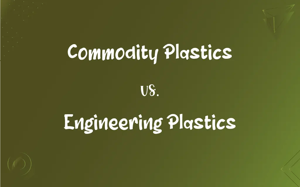 Commodity Plastics vs. Engineering Plastics What’s the Difference?