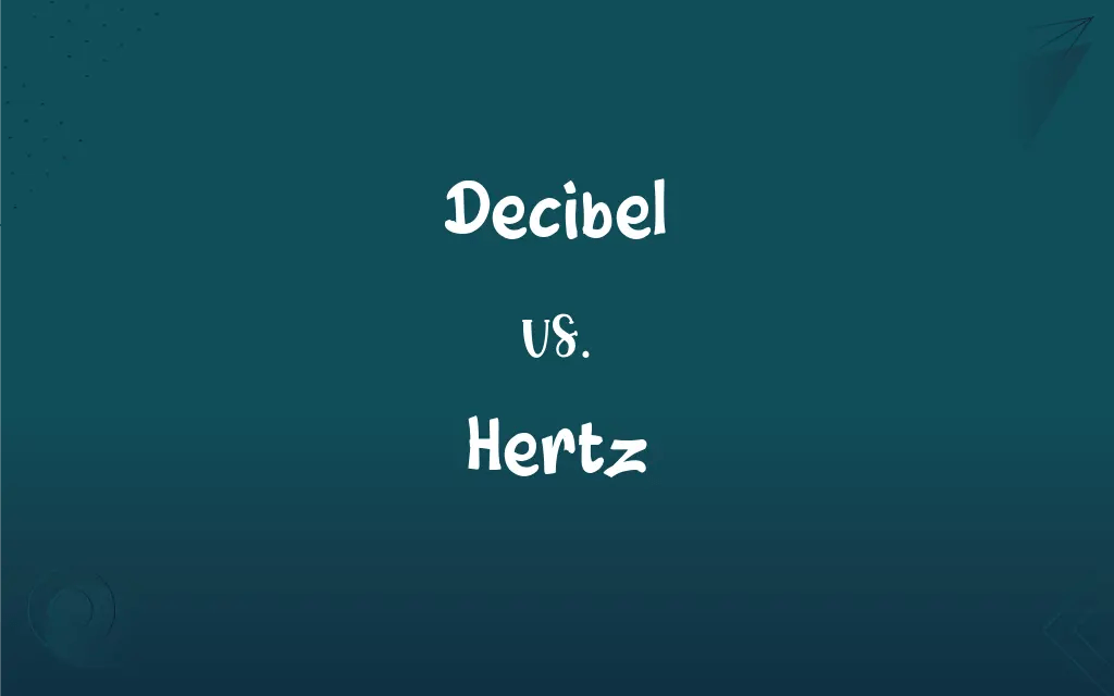 Decibel vs. Hertz What’s the Difference?
