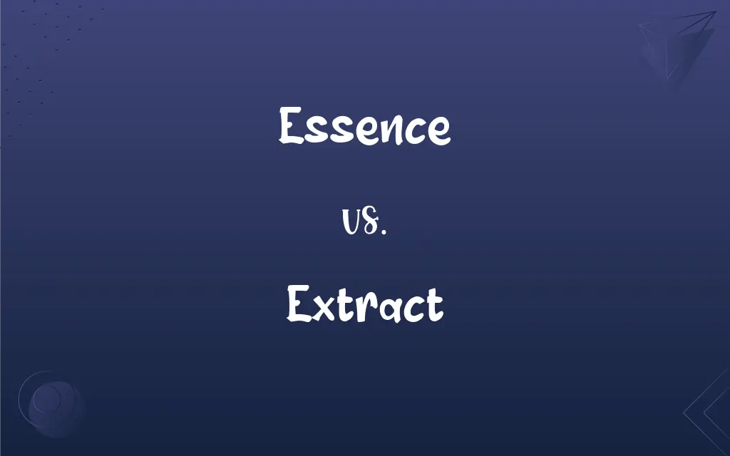 Essence vs. Extract What’s the Difference?