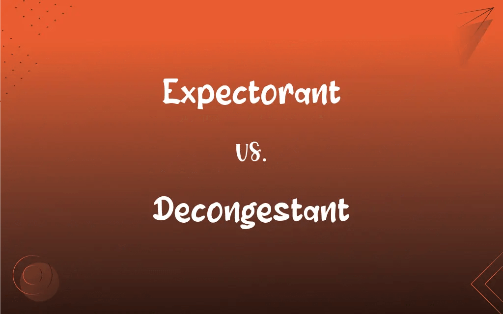 Expectorant vs. Decongestant What’s the Difference?