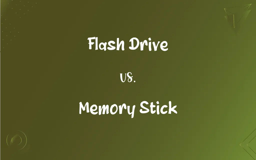 Flash Drive vs. Memory Stick What’s the Difference?