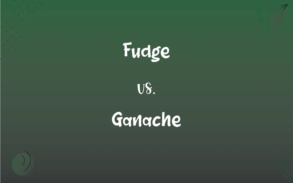 Fudge vs. Ganache What’s the Difference?
