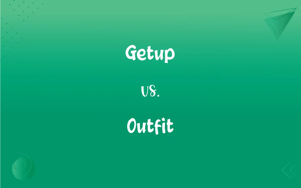 Getup vs. Outfit What’s the Difference?