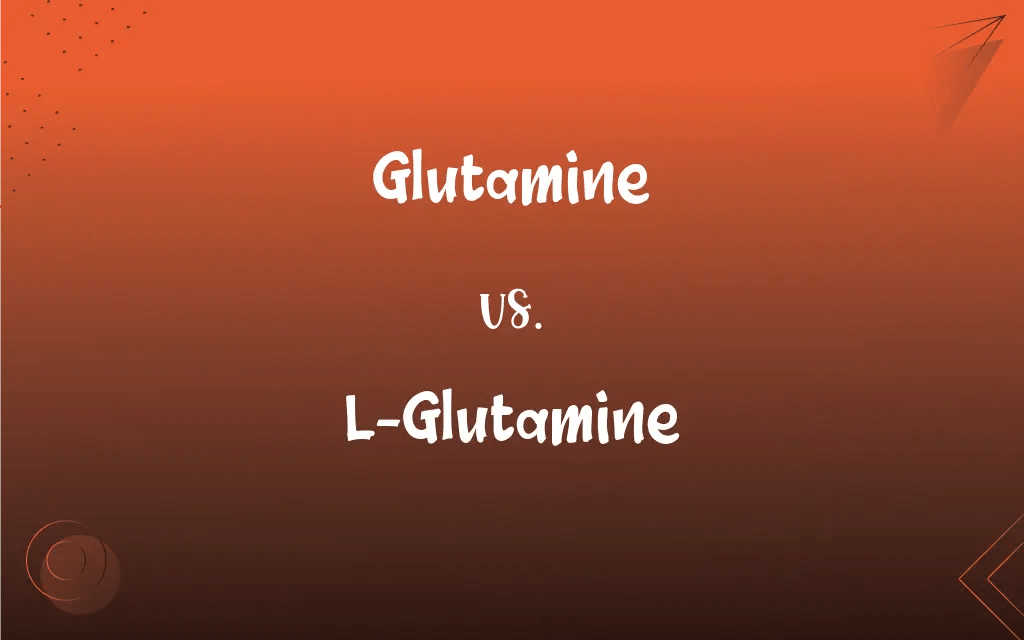 Glutamine vs. LGlutamine What’s the Difference?