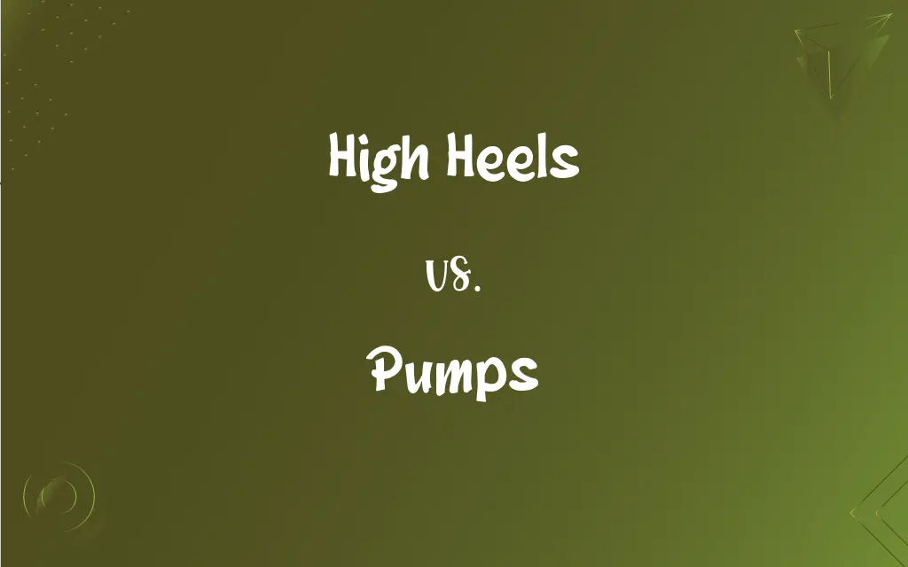 High Heels vs. Pumps What’s the Difference?